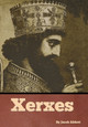Xerxes by Jacob Abbott 9798888306192