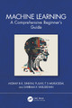 Machine Learning: A Comprehensive Beginner's Guide by Akshay B R 9781032676661