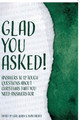 Glad You Asked!: Answers to 12 Tough Questions About Christmas That You Need Answers For by Reasons for Hope 9798890416018