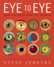 Eye to Eye/How Animals See the World: How Animals See the World by Steve Jenkins 9780063341586