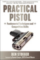 Practical Pistol by Ben Stoeger 9781510779488
