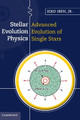 Stellar Evolution Physics by Icko Iben 9781107016576