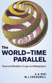 The World-Time Parallel: Tense and Modality in Logic and Metaphysics by A. A. Rini 9781107017474