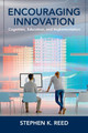 Encouraging Innovation: Cognition, Education, and Implementation by Stephen K. Reed 9781009390422