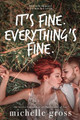 It's fine. Everything's fine. by Michelle Gross 9798989621217