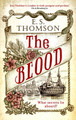 The Blood: A gripping and darkly atmospheric thriller by E. S. Thomson