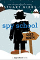 Spy School Goes North by Stuart Gibbs 9781665934756