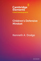 Children's Defensive Mindset by Kenneth A. Dodge 9781009416238