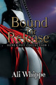 Bound for Release by Ali Whippe 9781644501382
