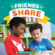 Friends Share by Megan Borgert-Spaniol 9781666320114