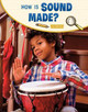 How Is Sound Made? by Emily Raij 9781666324990