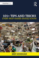 101+ Tips and Tricks Every Prop Maker Should Know by Ben Hohman 9781032470085