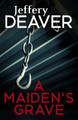 A Maiden's Grave Jeffery Deaver 9781473631953