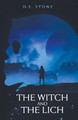 The Witch and The Lich by D E Stone 9798223260042