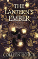 The Lantern's Ember Colleen Houck 9781473693586