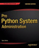 Pro Python System Administration by Rytis Sileika 9781484202180