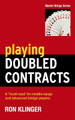 Playing Doubled Contracts Ron Klinger 9781474600675