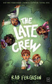 The Late Crew Rab Ferguson 9781915606402