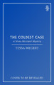 The Coldest Case Tessa Wegert 9781448314232
