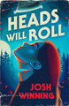Heads Will Roll Josh Winning 9780241710982