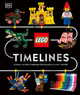LEGO Timelines: A Visual Journey Through Ten Decades of LEGO History Simon Hugo 9780241667859