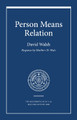 Person Means Relation David Walsh 9781587316739