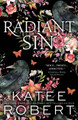 Radiant Sin Katee Robert 9781464228285