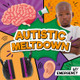 Autistic Meltdown Charis Mather 9781805056751