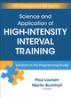 Science and Application of High Intensity Interval Training: Solutions to the Programming Puzzle by Paul Laursen
