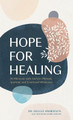 Hope for Healing by Reggie Anderson