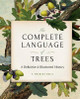 The Complete Language of Trees - Pocket Edition: A Definitive and Illustrated History S. Theresa Dietz 9781577154761