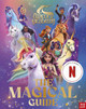 Unicorn Academy: The Magical Guide (A Netflix series): An official guide Nosy Crow Ltd 9781805134282