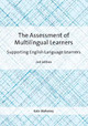 The Assessment of Multilingual Learners: Supporting English Language Learners Kate Mahoney 9781800414976