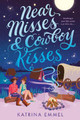 Near Misses & Cowboy Kisses Katrina Emmel 9780593708149