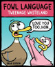 Fowl Language: Tweenage Wasteland Brian Gordon 9781952126994