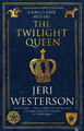The Twilight Queen Jeri Westerson 9781448314614