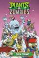 Plants Vs. Zombies Volume 13: Snow Thanks by Paul Tobin