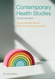 Contemporary Health Studies: An Introduction Louise Warwick-Booth (Leeds Metropolitan University) 9781509539529