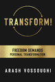 Transform! Arash Vossoughi 9781722506971