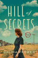 Hill of Secrets: A Novel Galina Vromen 9781662520792
