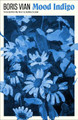 Mood Indigo Boris Vian 9781800818743