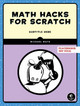 Math Hacks for Scratch Michael Mays 9781718503380