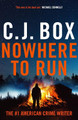 Nowhere to Run C.J. Box 9781837932023