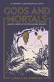 Gods and Mortals: Ancient Greek Myths for Modern Readers Sarah Iles Johnston 9780691239873