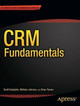 CRM Fundamentals by Scott Kostojohn 9781430235903