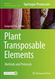 Plant Transposable Elements: Methods and Protocols by Jungnam Cho 9781071611364