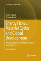 Energy Flows, Material Cycles and Global Development: A Process Engineering Approach to the Earth System by Georg Schaub 9783319805856