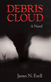 Debris Cloud by James N Ezell 9781728334424