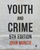 Youth and Crime by John Muncie