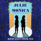 Julie and Monica: Hope Behind the Tears by M D David Allen Smith 9781973604853